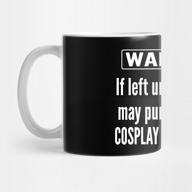 Warning - Cosplay by Illustratorator